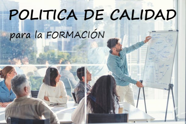 POLITICA DE CALIDAD PARA LA FORMACIÓN
